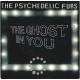 PSYCHEDELIC FURS - The ghost in you